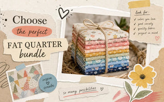 Fat quarter bundles: how to choose the perfect set