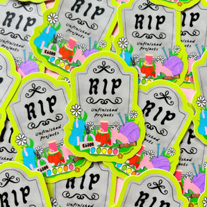 R.I.P. Unfinished Projects Sticker