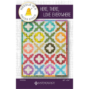 Here There Love Everywhere Quilt Pattern